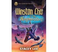 Stacey Lee – Rick Riordan Presents: Winston Chu vs. the Wingmei – Copertina rigida