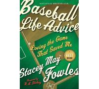 Stacey May Fowles Baseball Life Advice (Tascabile)