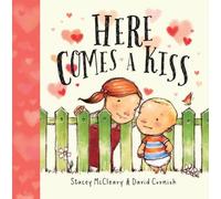 Stacey McCleary Here Comes a Kiss (Tascabile)