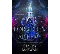 Stacey McEwan A Forbidden Alchemy (Copertina rigida)