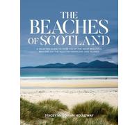 Stacey McGowan Holloway The Beaches of Scotland (Tascabile)