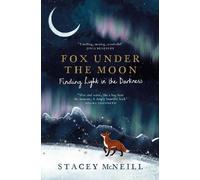 Stacey McNeill Fox Under the Moon: Findi (Copertina rigida) (PRESALE 24/09/2026)