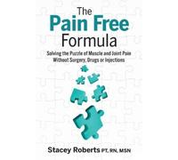 Stacey Roberts The Pain Free Formula (Tascabile)
