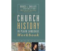 Stacey Shelley Lingle Bruce Sh Church History in Plain Language Wor (Tascabile)