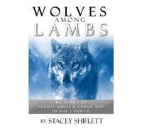 Stacey Shiflett Wolves Among Lambs (Tascabile)