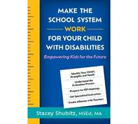Stacey Shubitz Make the School System Work for Your Child with Disab (Tascabile)