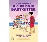 Stacey si prende una cotta. Il club delle babysitter. Vol. 7