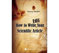 Stacey Smith? How To write Ë„edit Your Scientific Ar (Tascabile)