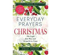 Stacey Thacker Everyday Prayers for Christmas (Tascabile)