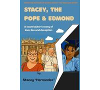 STACEY, THE POPE & EDMOND: A scam baiter's story of love, lies and deception