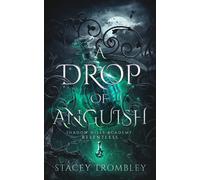 Stacey Trombley A Drop of Anguish (Copertina rigida)