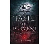 Stacey Trombley A Taste of Torment (Tascabile)