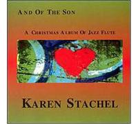 Stachel, Karen - and of The Son