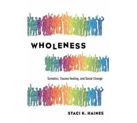 Staci Haines Politics of Trauma,The (Tascabile)