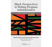 Staci M. Perryman-C Black Perspectives in Writing Program Administra (Tascabile)