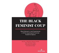 Staci Perryman-Clark Olivia Marie McLaughlin Keiondr The Black Femin (Tascabile)