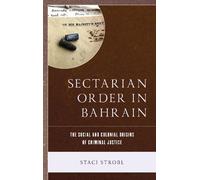 Staci Strobl Sectarian Order in Bahrain (Copertina rigida)
