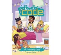 Stacia Deutsch The Friendship Code #1 (Copertina rigida) Girls Who Code
