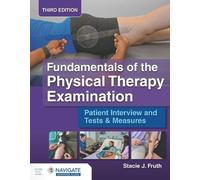 Stacie J. Fruth Fundamentals of the Physical Therapy Examination: Pa (Tascabile)