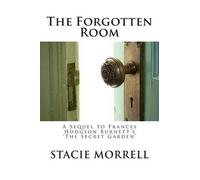 Stacie Morrell Forgotten Room (Tascabile)