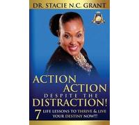 Stacie Nc Grant Action Action Despite the Distraction (Tascabile)