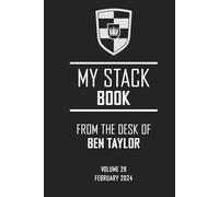Stack Book: Volume 28: From the Desk of Ben Taylor