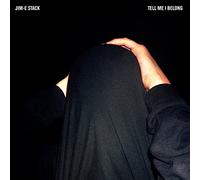 Jim-E Stack Tell Me I Belong (Vinyl LP) 12" Album