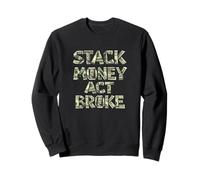 Stack Money, Act Broke, Paper Chase, Hustler Felpa