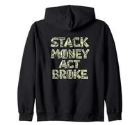 Stack Money, Act Broke, Paper Chase, Hustler Felpa con Cappuccio