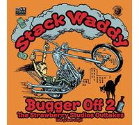 Stack Waddy - Bugger Off Two