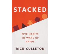 STACKED: Five Habits to Wake Up Happy