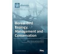 Stacy A. McNulty Micha Boreal Bird Ecology, Management and Co (Copertina rigida)