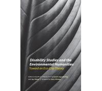 Stacy Alaimo Disability Studies and the Environmental Humanit (Copertina rigida)