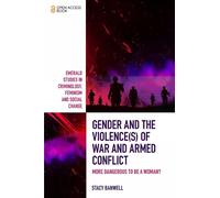 Stacy Banwell Gender and the Violence(s) of War and Armed Conflict (Tascabile)