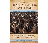 Stacy Brown Benjamin Chavis Dmi The Transatlantic Slave Trad (Copertina rigida)