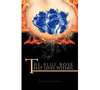 Stacy Cook-Cooper "The Blue Rose That Lives Within" (Copertina rigida)