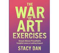 Stacy Dan The War of Art Exercises (Tascabile)