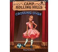Stacy Davidowitz Crossing Over (Camp Rolling Hills #2) (Tascabile)