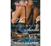Stacy-Deanne The Good Girls and Bad Boys Series (Tascabile)
