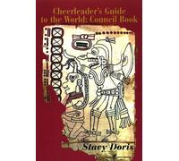 Stacy Doris Cheerleader's Guide to the World: Council Book (Tascabile)