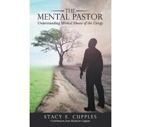 Stacy E Cupples The Mental Pastor (Tascabile)