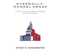 Stacy E Washington Eternally Cancel Proof (Copertina rigida)