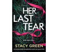 Stacy Green Her Last Tear (Tascabile) Nikki Hunt
