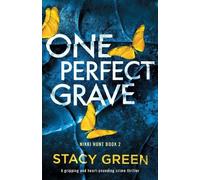 Stacy Green One Perfect Grave (Tascabile) Nikki Hunt