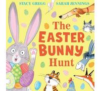Stacy Gregg The Easter Bunny Hunt (Tascabile)