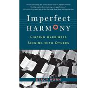 Stacy Horn Imperfect Harmony (Tascabile)