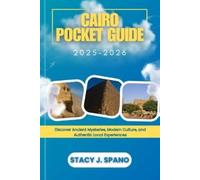 Stacy J Spano Cairo Pocket Guide 2025-2026 (Tascabile)