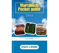 Stacy J Spano Marrakech Pocket guide 2026 (Tascabile)