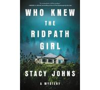 Stacy Johns Who Knew the Ridpath Girl (Tascabile)