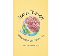 Stacy K Johnston Travel Therapy (Copertina rigida)